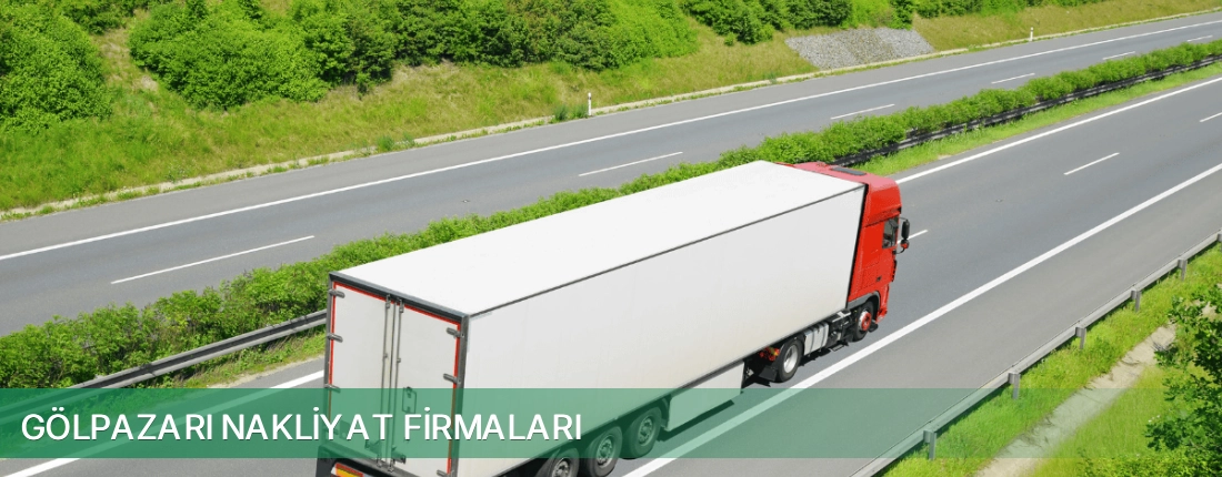Gölpazarı Nakliyat Taşımacılık Gölpazarı Nakliyat Taşımacılık