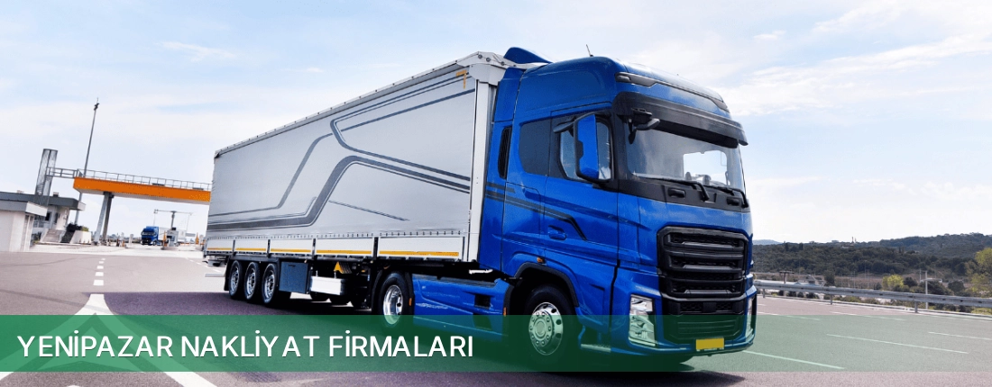 Yenipazar Nakliyat Taşımacılık Yenipazar Nakliyat Taşımacılık